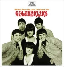 Goldebriars - Walkin' Down The Line: The Best Of