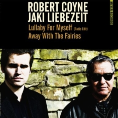 Coyne Robert/Jaki Liebezeit - Lullaby For Myself