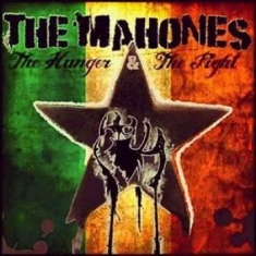 Mahones - Hunger & The Fight