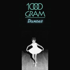 1000 Gram - Dances