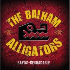 Balham Alligators - Bayou-Degradable