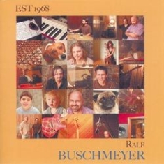 Buschmeyer Ralf - Est 1968 i gruppen CD / Jazz/Blues hos Bengans Skivbutik AB (1146002)