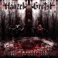 Hanzel und Gretyl - Black Forest Metal i gruppen CD / Hårdrock/ Heavy metal hos Bengans Skivbutik AB (1146013)