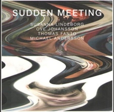 Lindeborg / Johansson - Sudden Meeting