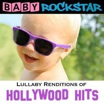 Baby Rockstar - Lullaby Renditions Of Hollywood Hit i gruppen CD / Pop hos Bengans Skivbutik AB (1151460)