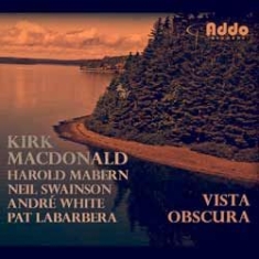 Macdonald Kirk - Vista Obscura i gruppen CD / Jazz/Blues hos Bengans Skivbutik AB (1151533)