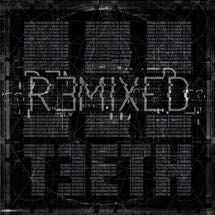 3Teeth - Remixed i gruppen CD / Pop hos Bengans Skivbutik AB (1151544)