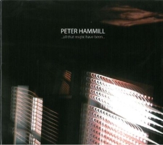 Hammill Peter - All That Might Have Been