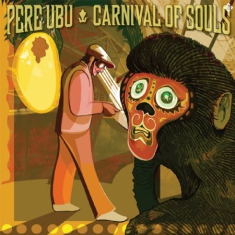 Pere Ubu - Carnival Of Souls (Gold Vinyl)