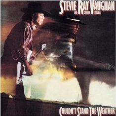 Stevie Ray Vaughan & Double T - Couldn't Stand The Weather
