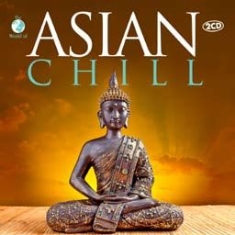 Blandade Artister - Asian Chill i gruppen CD / Pop hos Bengans Skivbutik AB (1161157)