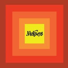 Motowns - Motowns