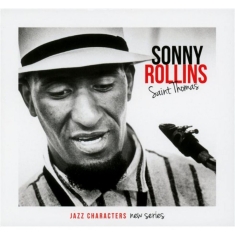 Rollins Sonny - Jazz Characters Saint Thomas