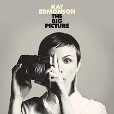 Edmonson Kat - The Big Picture