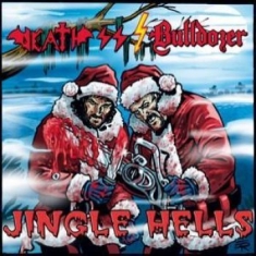 Death Ss / Bulldozer - Jingle Hells
