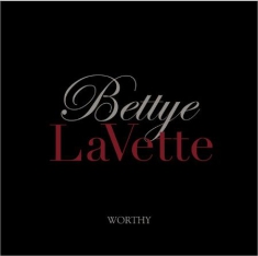 Lavette bettye - Worthy (Lim. Ed. Cd+Dvd)