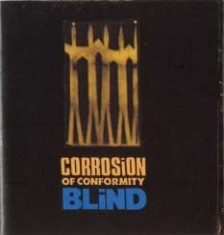 Corrosion Of Conformity - Blind: Expanded Edition i gruppen CD / Hårdrock hos Bengans Skivbutik AB (1172038)
