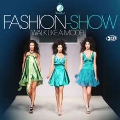 Fashion Show/Walk Like A Model - Various i gruppen CD / Pop-Rock hos Bengans Skivbutik AB (1173414)