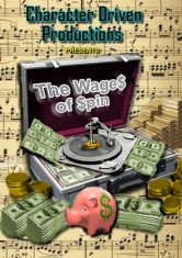 Wages Of Spin - Documentary