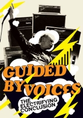 Guided By Voices - Electrifying Conclusion The