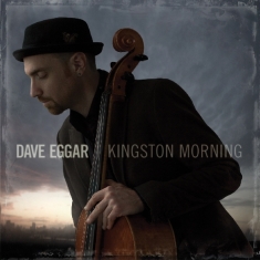 Eggar Dave - Kingston Morning