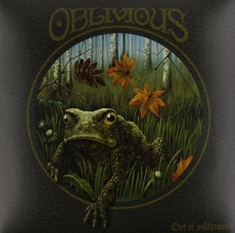 Oblivious - Out Of Wilderness