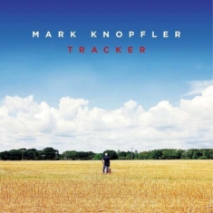 Mark Knopfler - Tracker
