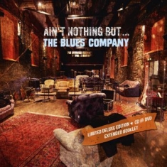 Blues Company - Ain't Nothin' But..The B.C. (2Cd+Dv