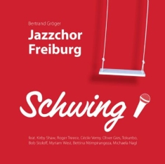 Jazzchor Freiburg - Schwing!
