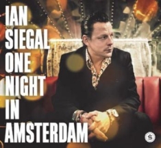 Siegal Ian - One Night In Amsterdam