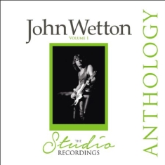 Wetton John - Studio Recordings Anthology