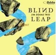 Jim Doxas Trio - Blind Leap i gruppen CD / Jazz/Blues hos Bengans Skivbutik AB (1193694)