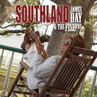 Day James & The Fish Fry - Southland i gruppen CD / Jazz/Blues hos Bengans Skivbutik AB (1193818)