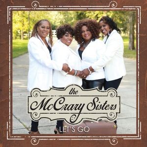Mc Crary Sisters - Let's Go