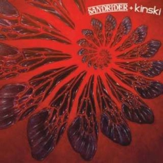Sandrider + Kinski - Sandrider + Kinski