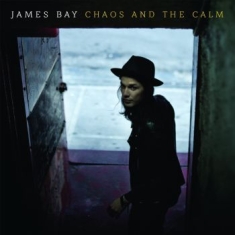 James Bay - Chaos And The Calm (Intl Jewel)