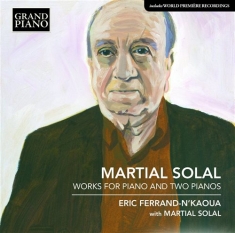 Solal Martial - Works For Piano And Two Pianos