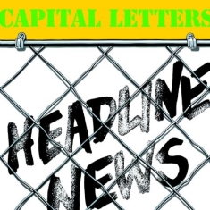 Capital Letters - Headline News