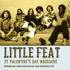 Little Feat - St. Valentine's Day Massacre 1976