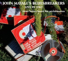 Mayall John & The Bluesbreakers - Live In 1967