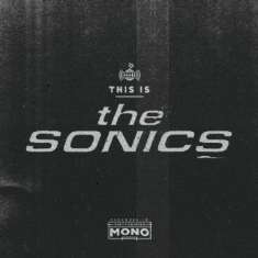 Sonics - This Is The Sonics