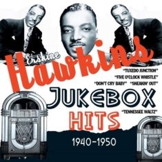 Hawkins Erskine - Jukebox Hits 1940-1950