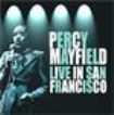 Mayfield Percy - Live In San Francisco i gruppen CD / Pop hos Bengans Skivbutik AB (1266509)