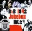 Blandade Artister - R&B Jukebox Hits 1942