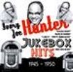 Ivory Joe Hunter - Jukebox Hits 1945-1950 i gruppen CD / Pop hos Bengans Skivbutik AB (1266536)