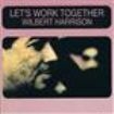 Harrison Wilbert - Lets Work Together i gruppen CD / Pop hos Bengans Skivbutik AB (1266648)
