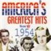 Blandade Artister - America's Greatest Hits 1954 i gruppen CD / Pop hos Bengans Skivbutik AB (1266729)