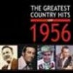 Blandade Artister - Greatest Country Hits Of 1956 i gruppen CD / Pop hos Bengans Skivbutik AB (1266801)