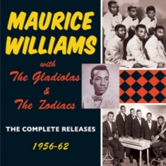 Williams Maurice With The Gladiolas - Complete Releases 1956-62