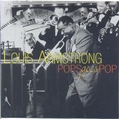 Armstrong Louis - Pop Goes Pop
